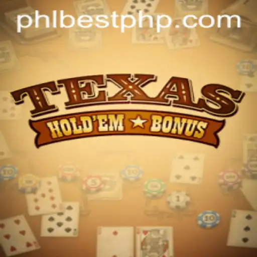 Exploring the Thrill of Texas Hold'em Bonus in PHL
